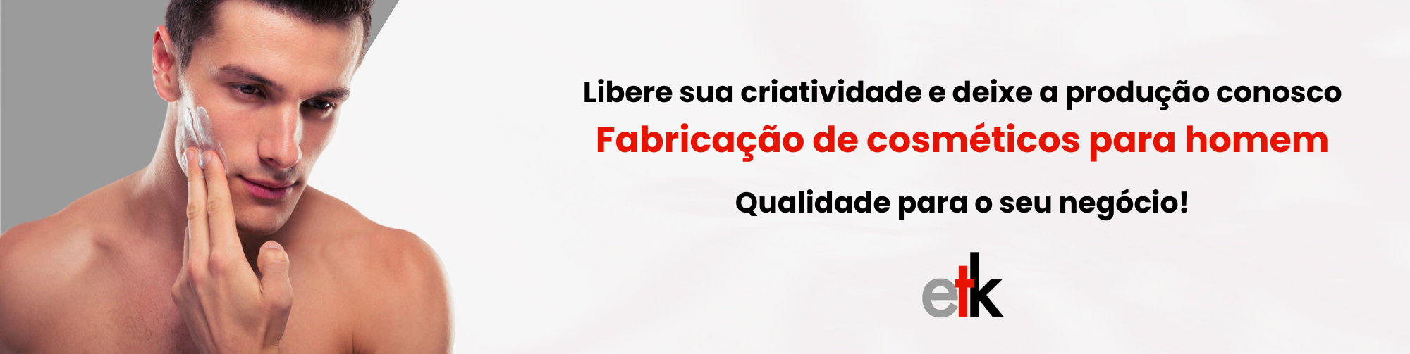 Fabricação de cosméticos para homem