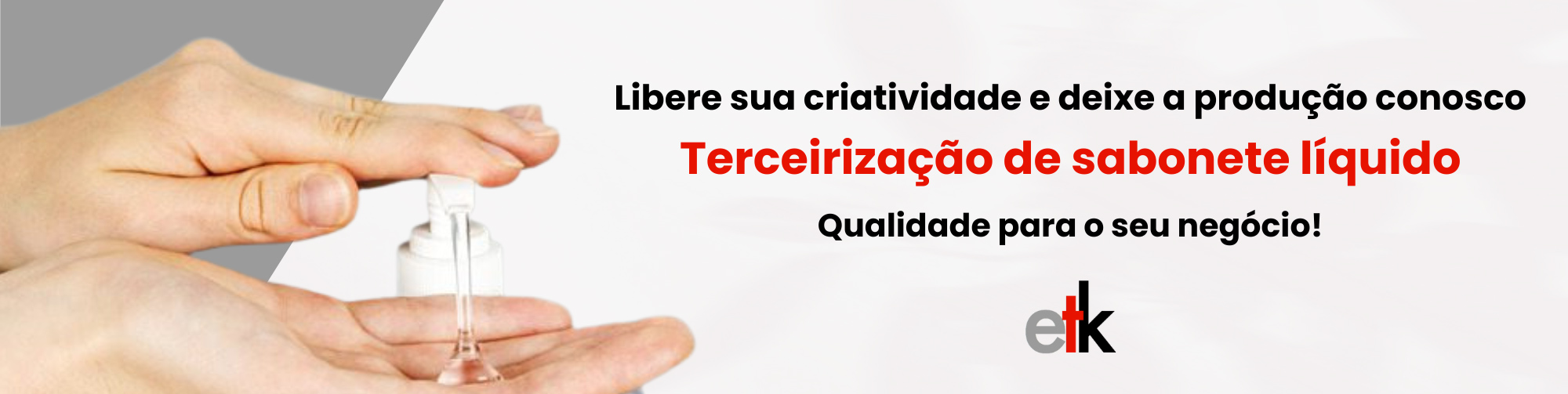 Terceirização de sabonete líquido